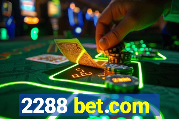 2288 bet.com